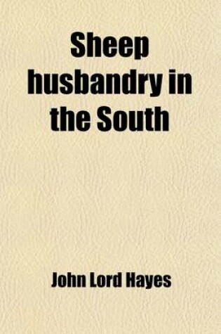 Cover of Sheep Husbandry in the South