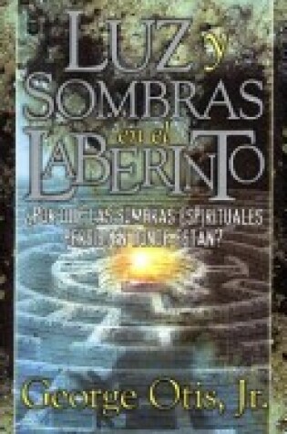 Cover of Luz y Sombras en el Laberinto