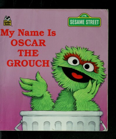 Cover of My Name is Oscar the Grouch