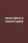 Book cover for Internet Address & Password Logbook