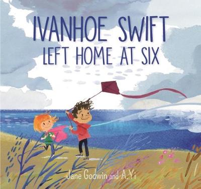 Book cover for Ivanhoe Swift Left Home at Six