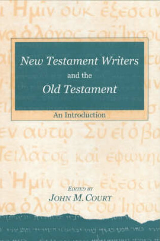 Cover of New Testament Writers and the Old Testament