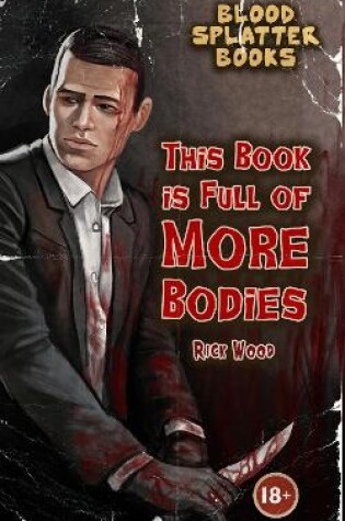 Cover of This Book is Full of More Bodies