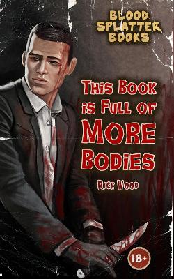 Book cover for This Book is Full of More Bodies