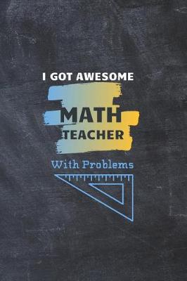 Cover of I Got Awesome Math Teacher With Problems