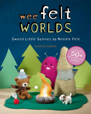 Book cover for Wee Felt Worlds