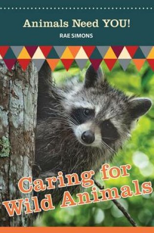 Cover of Caring for Wild Animals