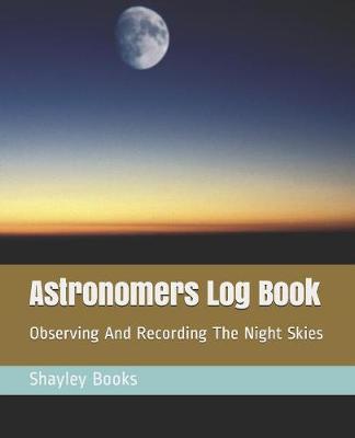 Book cover for Astronomers Log Book