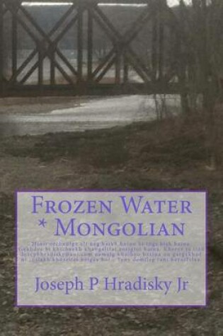 Cover of Frozen Water * Mongolian