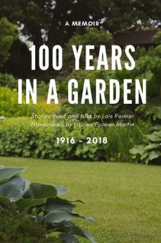 Cover of 100 Years in a Garden