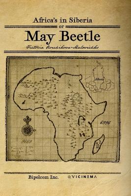 Book cover for Africa's in Siberia or May Beetle