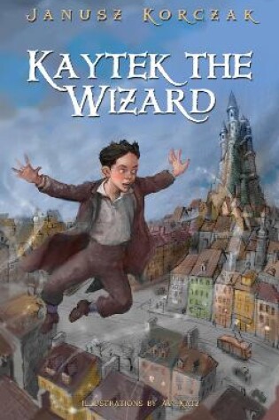 Cover of Kaytek the Wizard