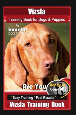 Book cover for Vizsla Training Book for Dogs & Puppies By BoneUP DOG Training