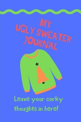 Book cover for My Ugly Sweater Journal
