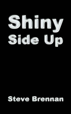 Book cover for Shiny Side Up