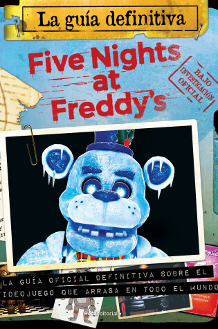 Cover of Five Nights at Freddy's. La guía definitiva / Five Nights at Freddy's. The Ultimate Guide