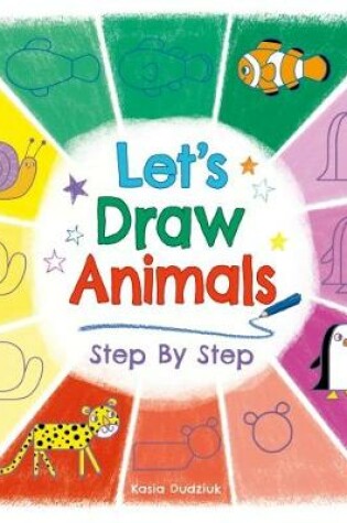 Cover of Let's Draw Animals Step by Step