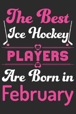 Book cover for The Best Ice Hockey Players Are Born In February