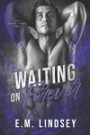 Book cover for Waiting On Forever