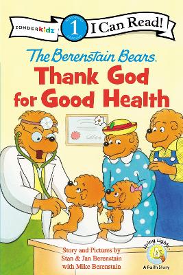 Book cover for The Berenstain Bears, Thank God for Good Health