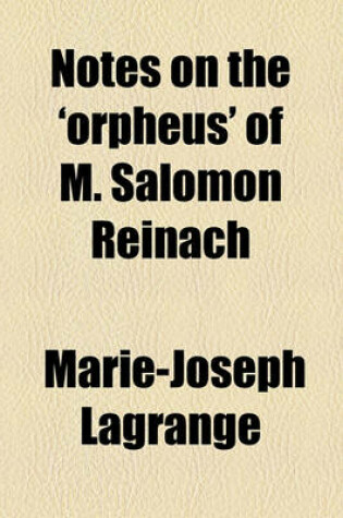 Cover of Notes on the 'Orpheus' of M. Salomon Reinach