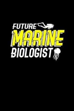 Cover of Future Marine Biologist