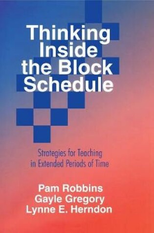 Cover of Thinking Inside the Block Schedule