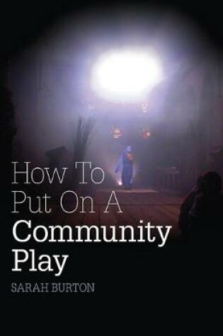 Cover of How to Put on a Community Play