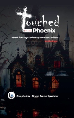 Book cover for Touched By The Phoenix