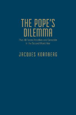 The Pope's Dilemma by Jacques Kornberg