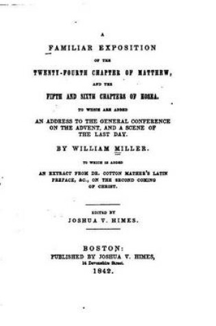 Cover of A Familiar Exposition of the Twenty-fourth Chapter of Matthew