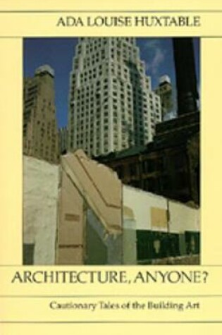 Cover of Architecture, Anyone? Cautionary Tales of the Building Art