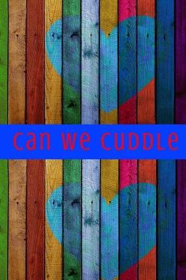 Book cover for Can We Cuddle