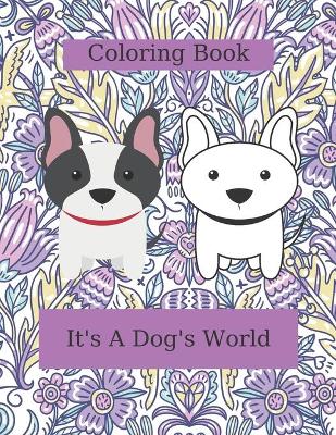 Book cover for It's a Dog's World