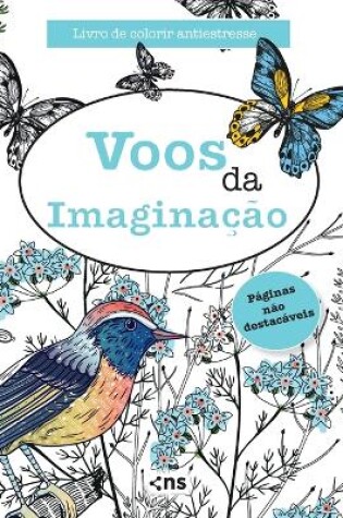 Cover of Livro de Colorir Antiestresse Voos Da Imaginacao