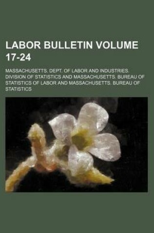 Cover of Labor Bulletin Volume 17-24