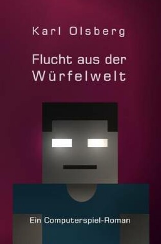 Cover of Flucht aus der Wurfelwelt