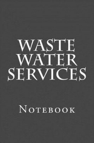 Cover of Waste Water Services