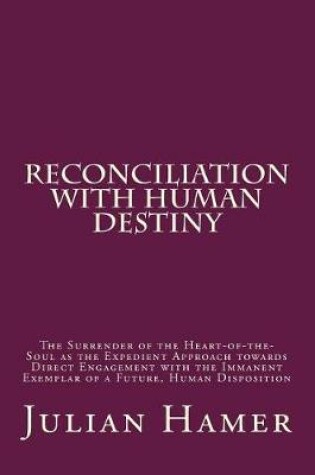 Cover of Reconciliation with Human Destiny