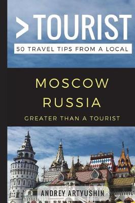 Cover of Greater Than a Tourist- Moscow Russia