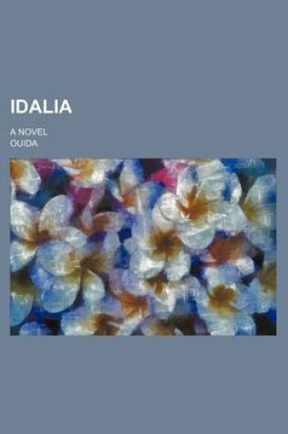 Cover of Idalia; A Novel