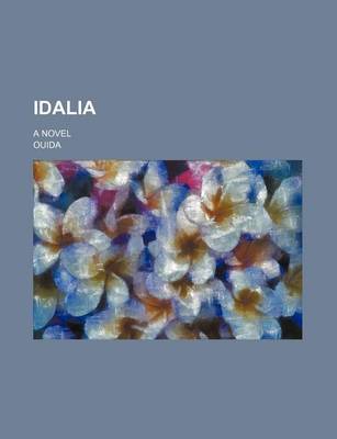 Book cover for Idalia; A Novel