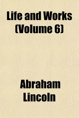 Book cover for Life and Works (Volume 6)