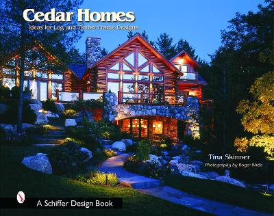 Book cover for Cedar Homes: Ideas for Log and Timber Frame Designs