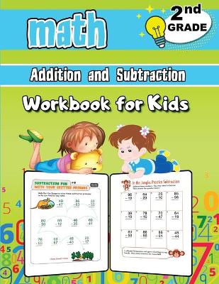 Book cover for Addition and Subtraction Math Workbook for Kids - 2nd Grade