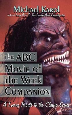 Book cover for The ABC Movie of the Week Companion