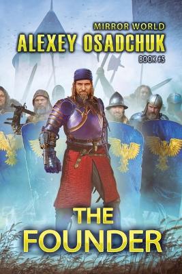 Cover of The Founder (Mirror World Book #5)