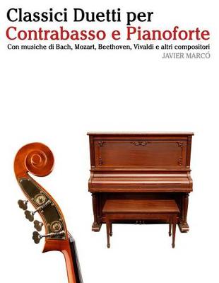Book cover for Classici Duetti Per Contrabasso E Pianoforte