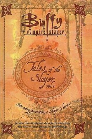 Cover of Tales of the Slayer, Volume 1