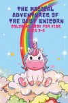 Book cover for The Magical Adventures of the Baby Unicorn